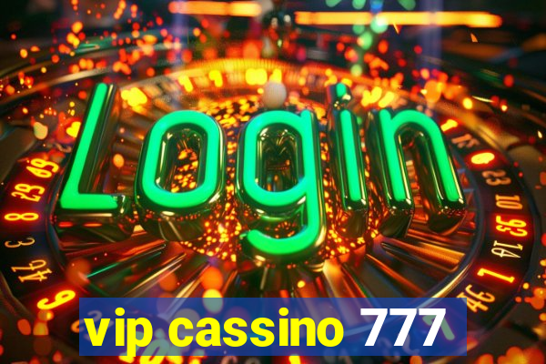 vip cassino 777